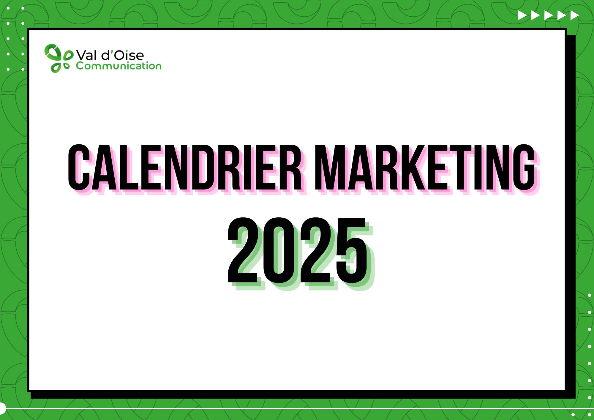 Calendrier Marketing 2025 : Les dates incontournables pour dynamiser votre communication